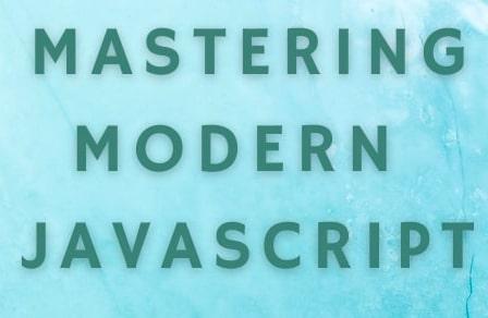 Mastering Modern JavaScript Ebook